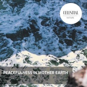 Peacefulness in Mother Earth