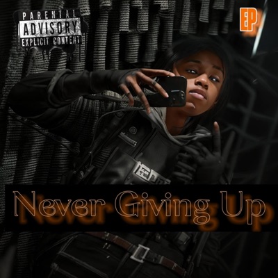 Never Giving Up - EP
