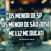 Os Menor de Sp os Menor de São José - Single