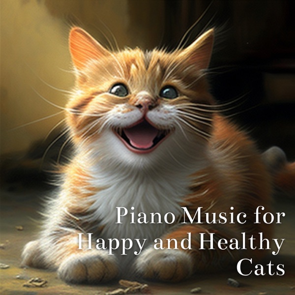 Piano Music for Happy and Healthy Cats