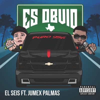 Es Obvio (feat. Jumex Palmas) - Single