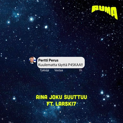 Aina joku suuttuu (feat. Larski7) - Single