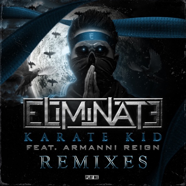 Karate Kid (Remixes) - EP