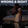 Wrong & Right - Single