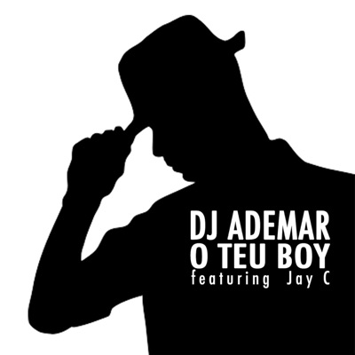 O Teu Boy (feat. Jay C) - Single