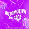 Automotivo da Caça - Single