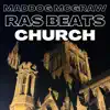 Ras Beats & Maddog Mcgraw - Church