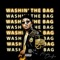 Washin' the Bag - Menzile Chester lyrics