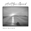 Ain't Love Grand - Single