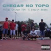 Chegar no Topo - Single