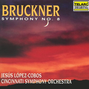 Bruckner: Symphony No. 8 in C Minor, WAB 108 (1890 Version)