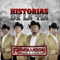 Historias De La Tia - Revolucion Norteña