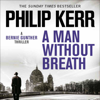A Man Without Breath (Unabridged) - Philip Kerr