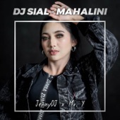 DJ SIAL MAHALINI VIRAL artwork