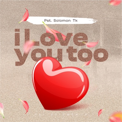 I Love You Too - Single