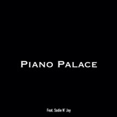 Piano Palace (feat. Sadie N' Jay) artwork