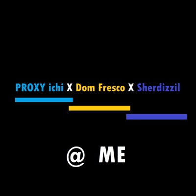 @ ME (feat. Dom Fresco & Sherdizzil) - Single