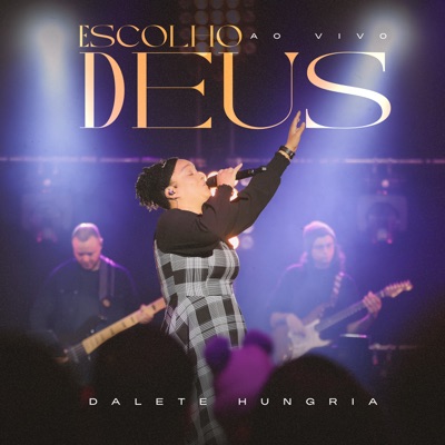Escolho Deus (Ao Vivo) - Single