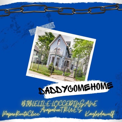 Daddy Come Home - Single