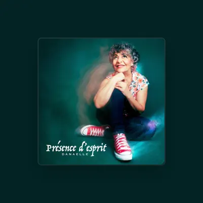 Listen to Danaelle, watch music videos, read bio, see tour dates & more!