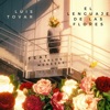 El Lenguaje De Las Flores - Single
