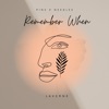 Remember When (feat. Laverne) - Single