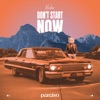 Don't Start Now - Single