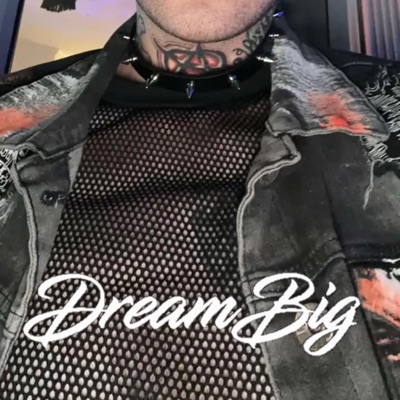 Dream Big - EP
