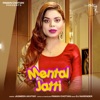 Mental Jatti - Single