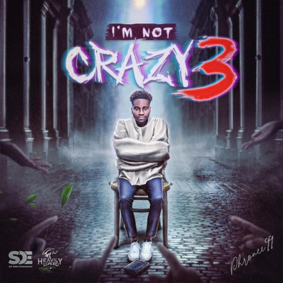 I'm Not Crazy pt3 - Single