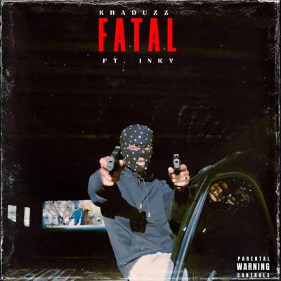 Fatal (feat. Inky) - Single