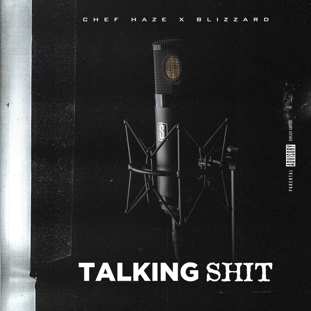 Обложка альбома «Talking Shit (feat. Blizzard) - Single» — Chef Haze