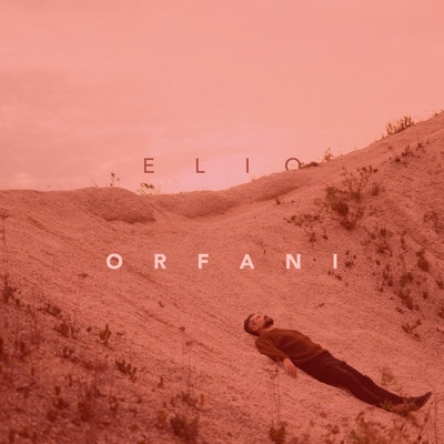 Orfani - Elio