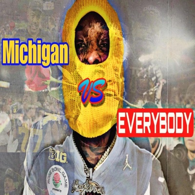 Michigan vs Everybody - Single