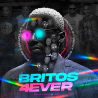 Britos 4Ever (feat. Vaguy) - Single - Octávio Cabuata