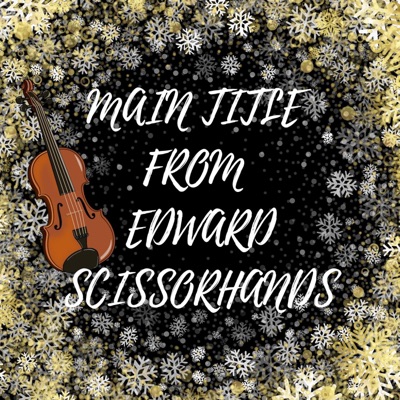 Main Titles (From the movie "Edward Scissorhands") - Single