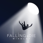 Falling & Die artwork