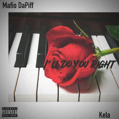 I'll Do You Right (feat. Kela) - Single