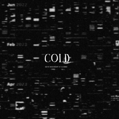 COLD. (feat. T-Codee) - Single