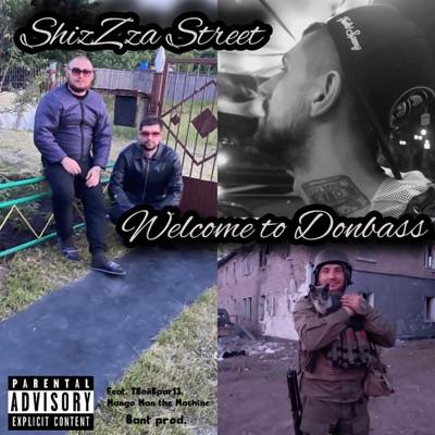 Welcome to Donbass (feat. ТвойВраг13 & Mango Man the Machine) - EP