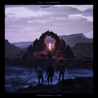 Over The Edge (Acoustic) - Single - Rival, Lost Identities & CRVN