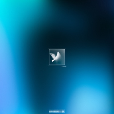 save me from myself - Single