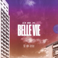 Belle vie - Single - Dex