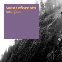 Local Flora - Single - Weareforests