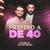 Prefiro a de 40 - Single