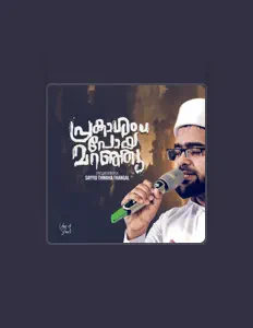 Listen to Sayyid Thwaha Thangal, watch music videos, read bio, see tour dates & more!