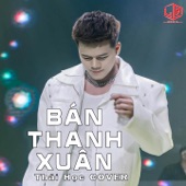 Bán Thanh Xuân (COVER) artwork