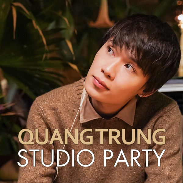 Quang Trung Studio Party - EP