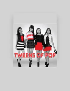 收听 Tweens Of Pop、观看音乐视频、阅读小传、查看巡演日期等 ！