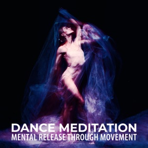 Experienced Freedom and Revitalise Yourself with Dance Meditation, Mental Release Through Movement